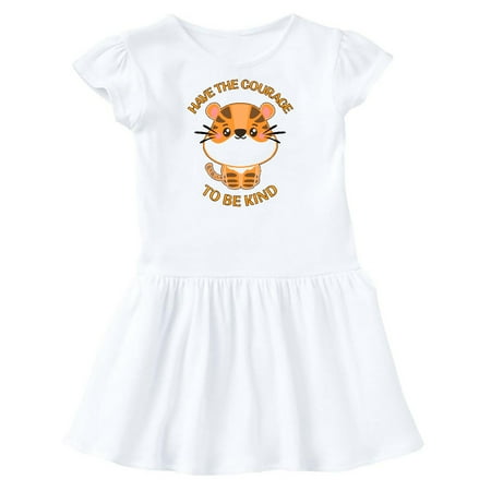 

Inktastic Have the Courage to Be Kind with Cute Tiger Gift Toddler Girl Dress