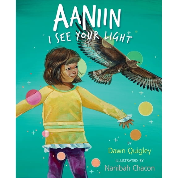 Aaniin: I See Your Light, (Hardcover)