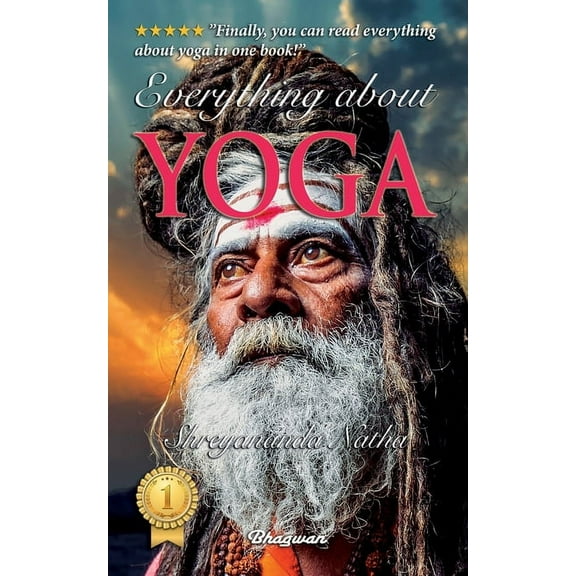 Great Yoga Books Everything About Yoga - Including A Premium Audiobook!: Finally, you can read everything about yoga in one book!, (Paperback)