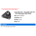 thumbnail image 2 of Lower Ball Joint - Compatible with 1971 - 1973 Volkswagen Super Beetle 1972, 2 of 2