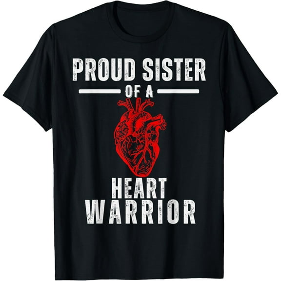 t-shirt Proud Sister of a Heart Warrior Heart Surgery CHD Awareness T-Shirt mens,black,women,funny,journey,Crew Neck, Short Sleeve,printing
