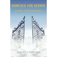 thumbnail image 2 of Homesick for Heaven : Facing Death Unafraid, 2 of 2