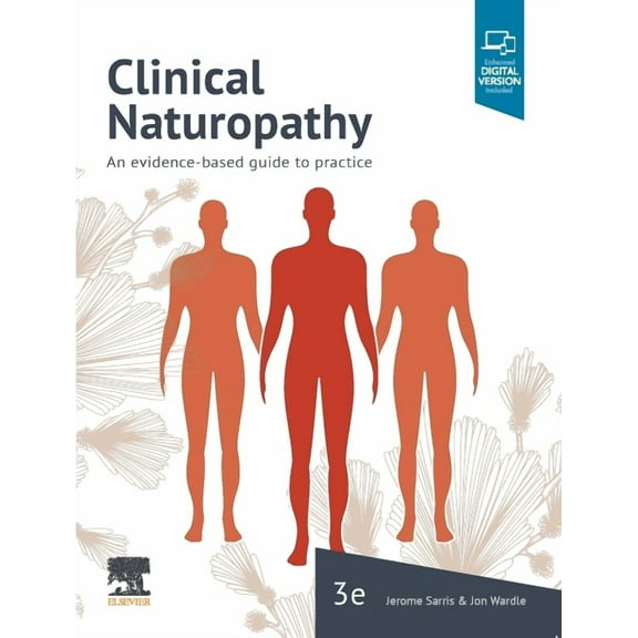 Clinical Naturopathy: An Evidence-Based Guide to Practice, (Paperback)