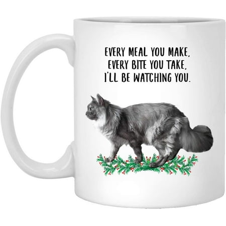 

Funny Maine Coon Cat Gray Gifts For Women Mother s Day 2022 Every Meal You Make Every Bite You Take Coffee Mug Ceramic Cup White 11oz