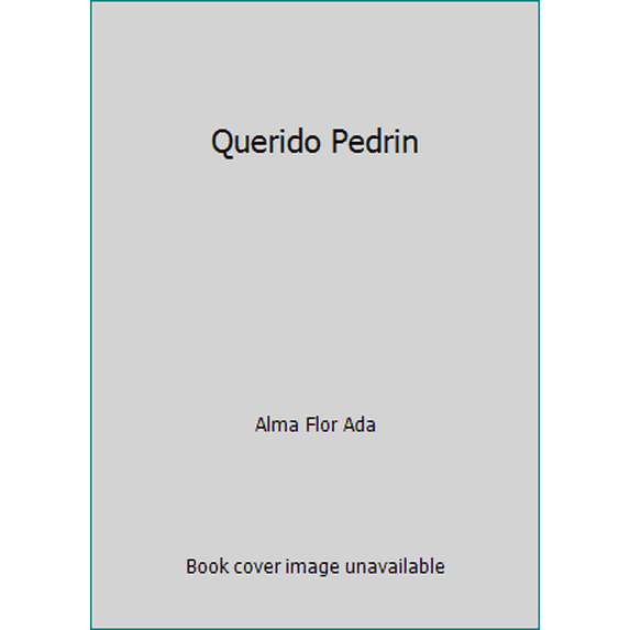 Pre-Owned Querido Pedrin (Paperback) 0590926373 9780590926379