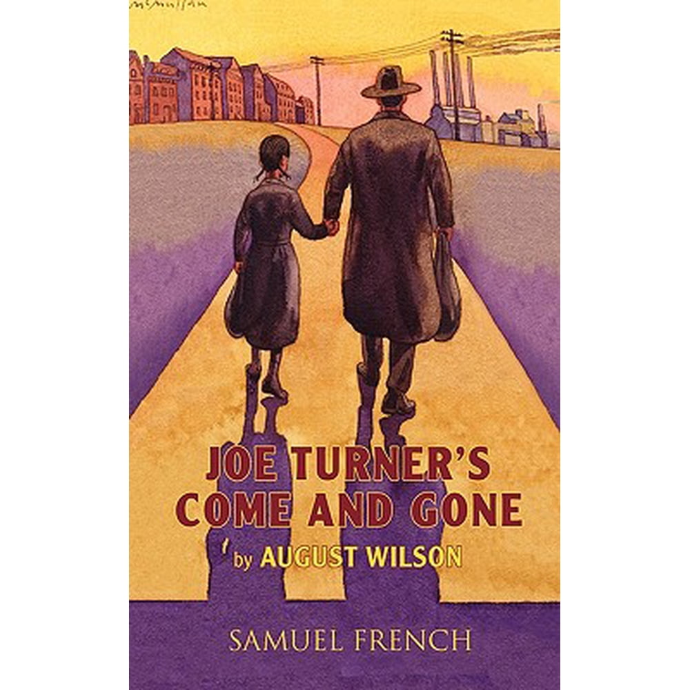 Joe Turner's Come and Gone (Paperback)