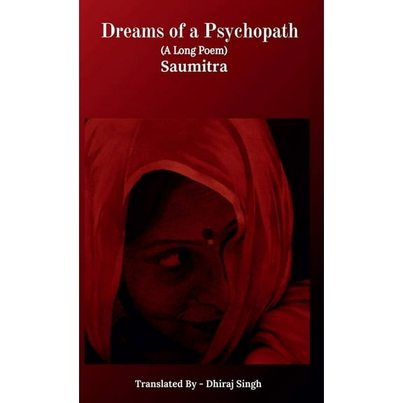 Dreams of a Psychopath: A long poem, (Hardcover)