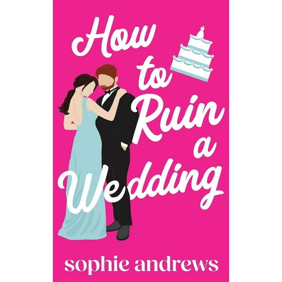 How to Ruin a Wedding, (Paperback)