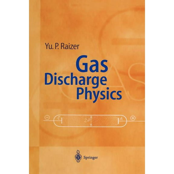 Gas Discharge Physics, (Paperback)