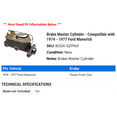 thumbnail image 2 of Brake Master Cylinder - Compatible with 1974 - 1977 Ford Maverick 1975 1976, 2 of 2