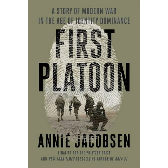 First Platoon: A Story of Modern War in the Age of Identity Dominance, (Paperback)
