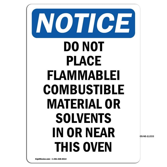 OSHA Notice Sign - Do Not Place Flammable Combustible | Plastic Sign | Protect Your Business, Construction Site, Warehouse & Shop Area | Made in the USA