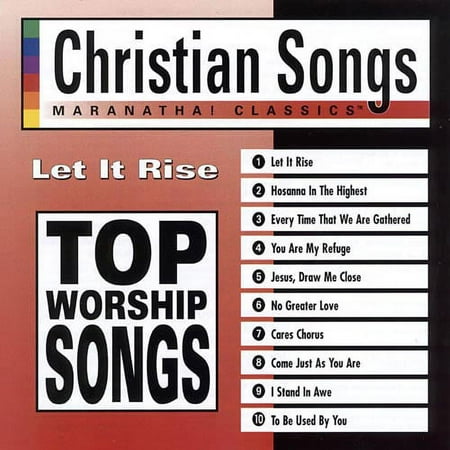Christian Songs: Let It Rise