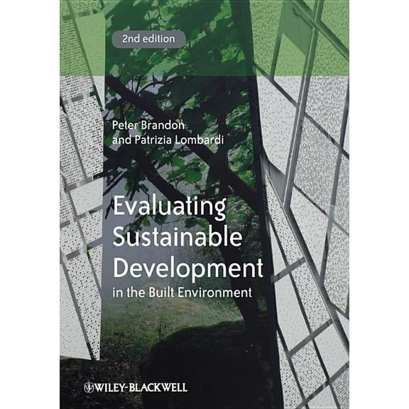 Evaluating Sustainable Development in the Built Environment (Hardcover)