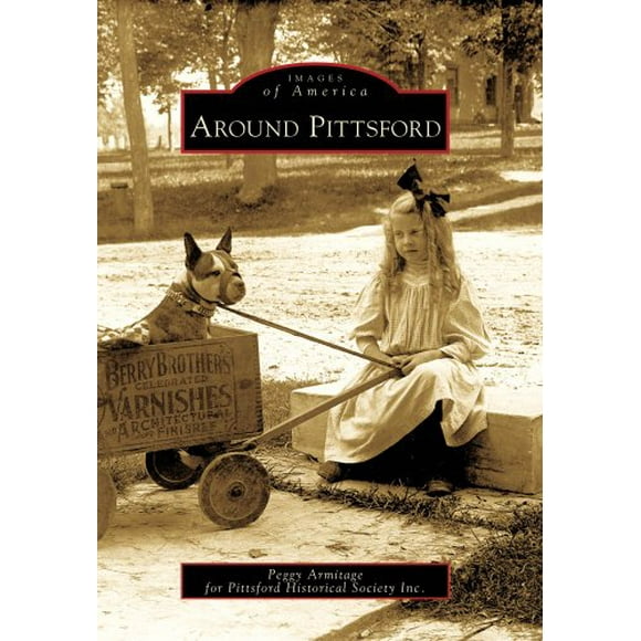 Around Pittsford (Images of America)