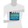 thumbnail image 3 of Creator's Guide to Transmedia Storytelling : How to Captivate and Engage Audiences Across Multiple Platforms, 3 of 3