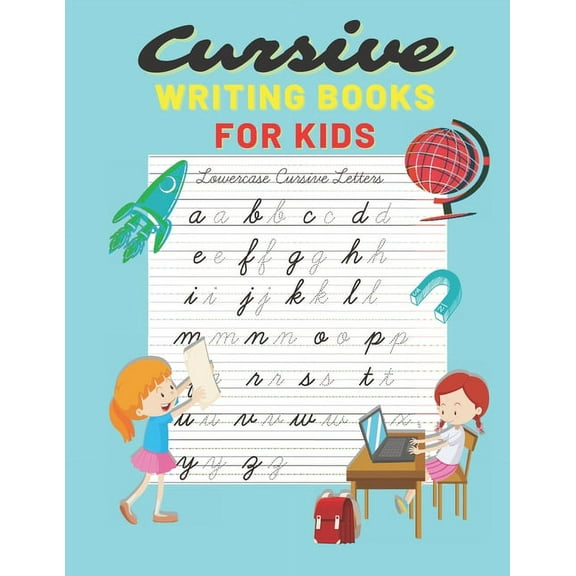 Cursive writing books for kids: Cursive Letter Tracing - 110 Pages Ladge size 8,5x11 - Beginning Cursive Writing For Children, Kids Handwriting Practice Workbook, (Paperback)