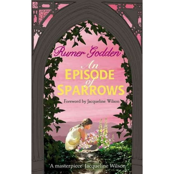 An Episode of Sparrows: A Virago Modern Classic (Paperback) by Rumer Godden