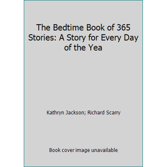 Pre-Owned The Bedtime Book of 365 Stories: A Story for Every Day of the Yea (Hardcover) 060107050X 9780601070503