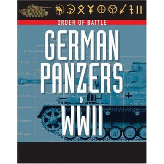 Pre-Owned German Panzers in World War II (Order of Battle) (Paperback) 0760331162 9780760331163