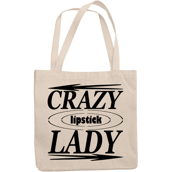 12oz Canvas Tote Bag - Crazy Lipstick Lady, Title for Women or Girls Who Love Lipsticks - Beauty Themed Merch for Makeup Artist or Cosmetologist, Gift for Makeup Lovers & Beauticians