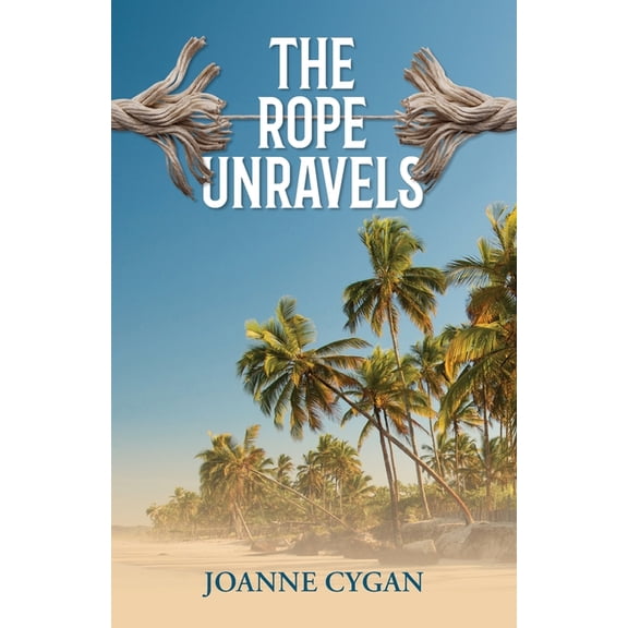 The Rope Unravels, (Paperback)
