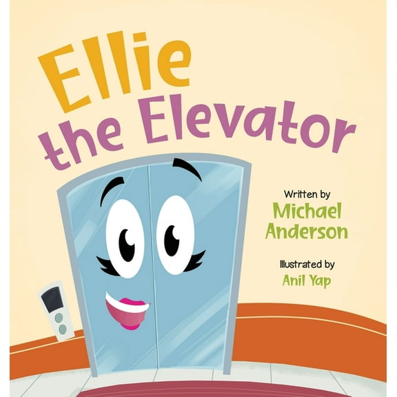 Ellie the Elevator, (Hardcover)