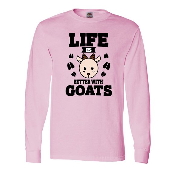 Inktastic Life is Better with Goats Long Sleeve T-Shirt