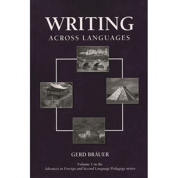 Advances in Foreign and Second Language Writing Across Languages, (Hardcover)