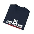 thumbnail image 4 of My #BlackJob is Voting T-Shirt, 4 of 4