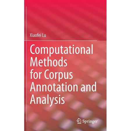 UPC: 9789401786447 | Computational Methods for Corpus Annotation and Analysis (Hardcover)