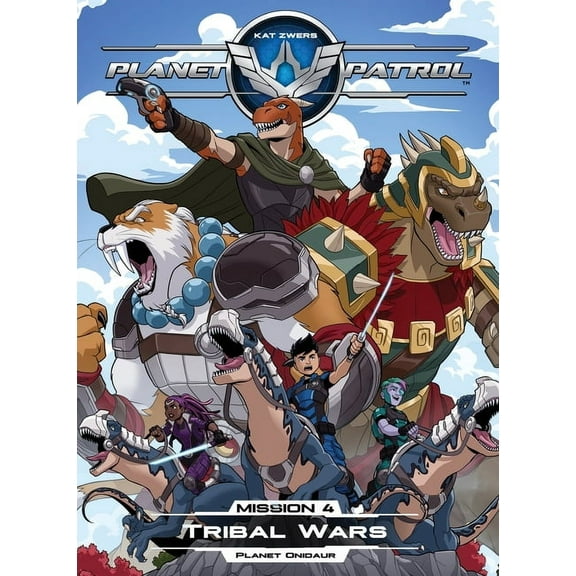 Planet Patrol, Mission 4, Planet Onidaur, Tribal Wars: Planet Onidaur, Tribal Wars, (Paperback)