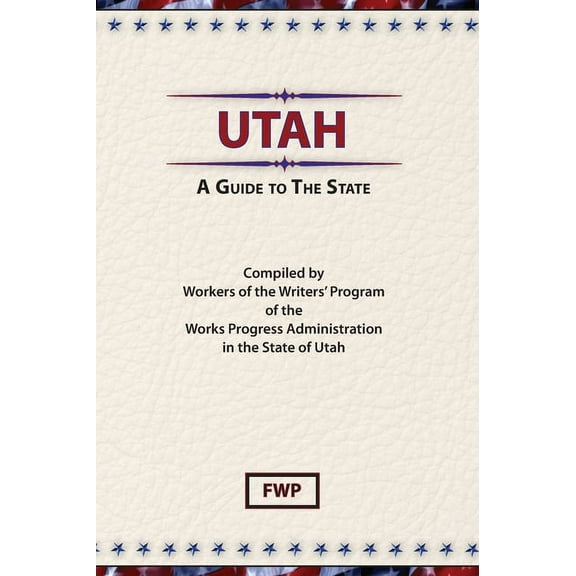 American Guide Utah: A Guide To The State, Book UTAH, (Hardcover)