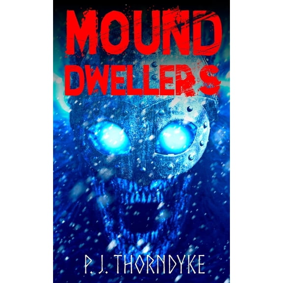 Mound Dwellers, (Paperback)