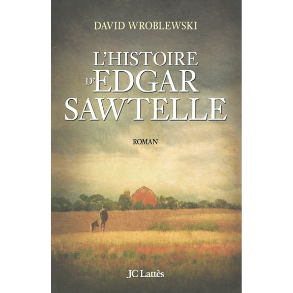 L'Histoire d'Edgar Sawtelle, (Paperback)