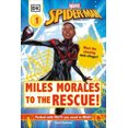 thumbnail image 1 of Marvel Spider-Man Miles Morales to the Rescue!: Meet the Amazing Web-slinger! (DK Readers Level 1), 1 of 1