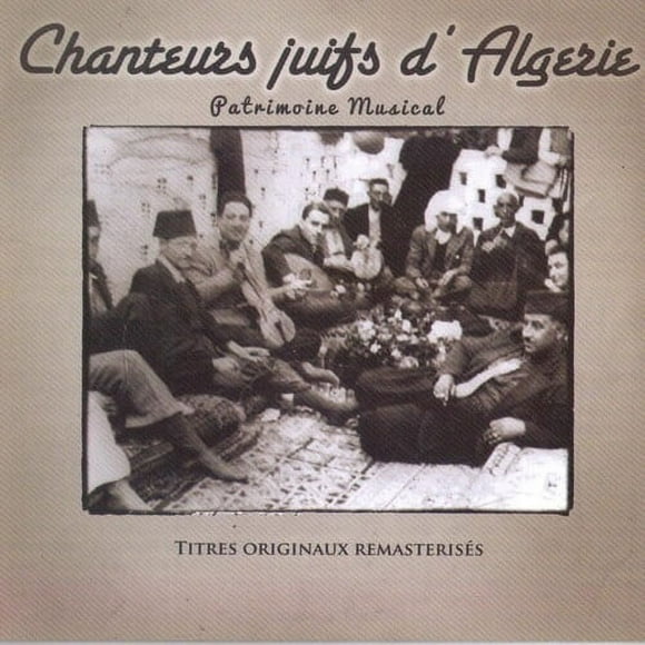 Chanteurs Juifs d Algerie (Various Artists)