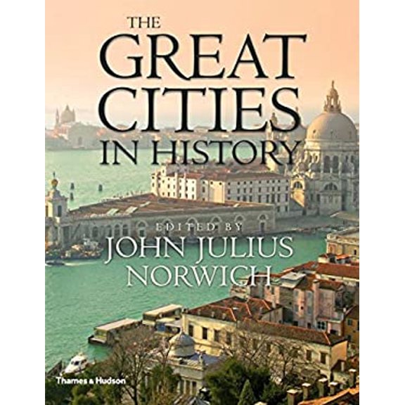 Pre-Owned The Great Cities in History (Hardcover) 9780500251546