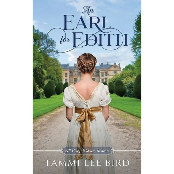 A Wary Widower Romance: An Earl for Edith (Paperback)