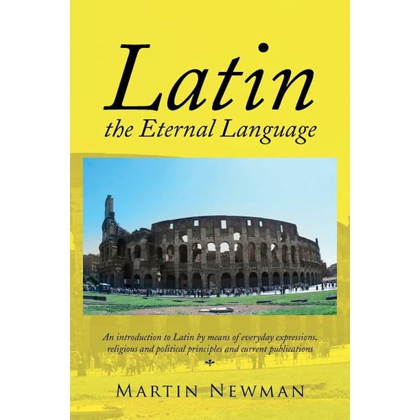 Latin The Eternal Language Walmart Com Walmart Com