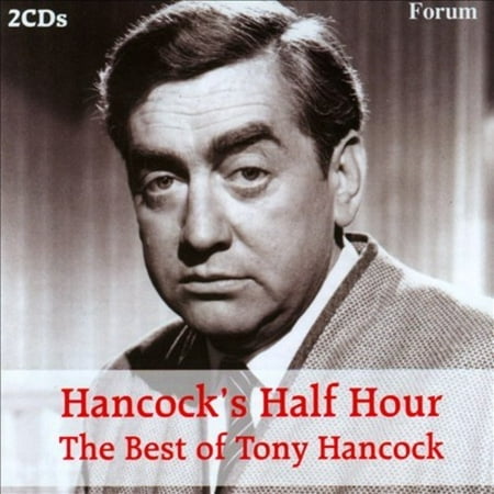 HANCOCK'S HALF HOUR: THE BEST OF TONY HANCOCK (Best Music For Cocktail Hour)