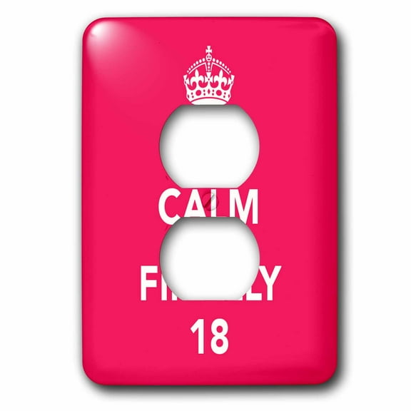 3dRose, Keep calm Im finally 18, Pink, 2 plug outlet cover