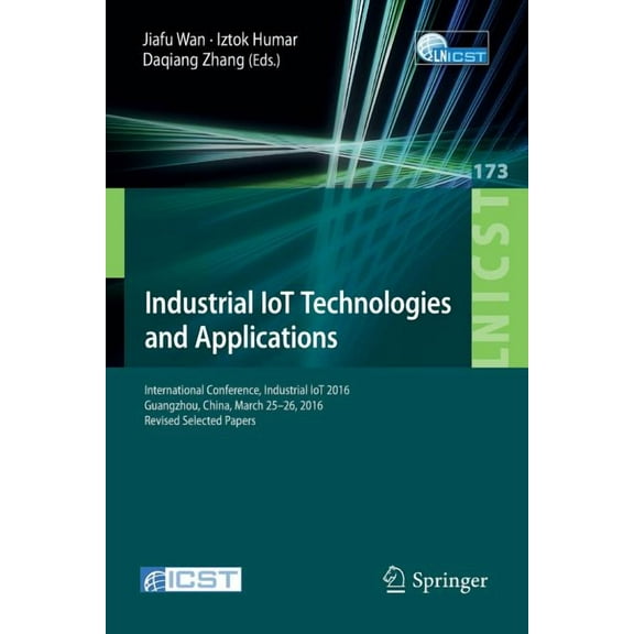 Industrial Iot Technologies And Applications