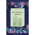 thumbnail image 1 of Libro Retorno Al Jardin Tapa Blanda, Autor Grian, Editorial Ediciones Obelisco, 1 of 2