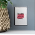 thumbnail image 3 of Remember Why You Started 11 x 14 UNFRAMED Print Inspirational Wall Art, 3 of 3