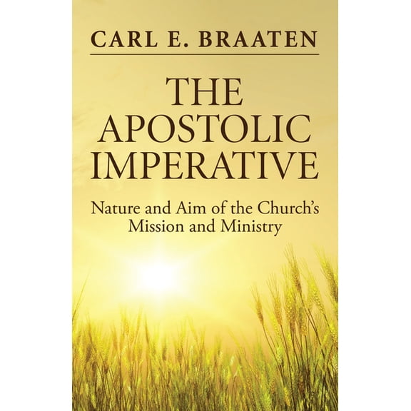The Apostolic Imperative (Hardcover)