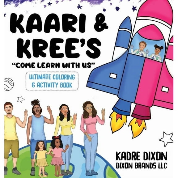 Kaari & Kree's Ultimate Coloring & Activity Book, (Hardcover)