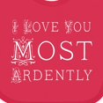 thumbnail image 4 of Inktastic I Love You Most Ardently Austen Girls Baby Bib, 4 of 4