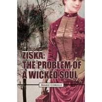 Ziska: The Problem Of A Wicked Soul (Paperback)