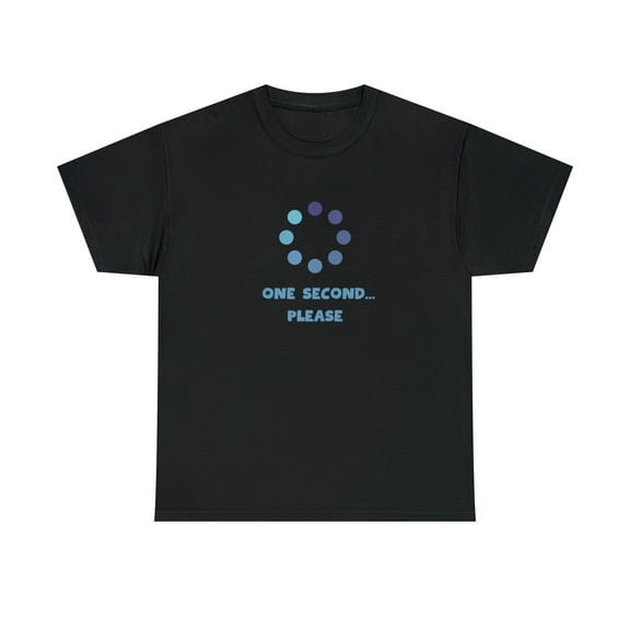 One Second... Please - Karibou USA Heavy Cotton Tee. I'm thinking.